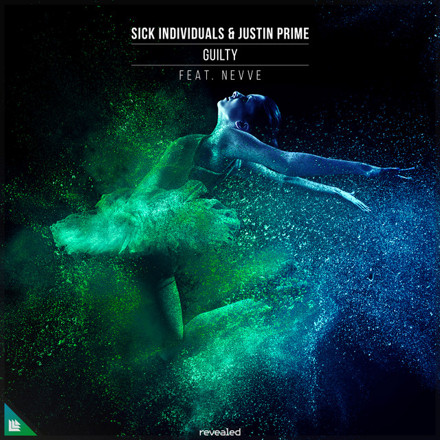 Sick Individuals & Justin Prime ft. featuring Nevve Guilty cover artwork