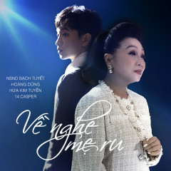 Hoàng Dũng featuring NSND Bạch Tuyết — Về Nghe Mẹ Ru cover artwork