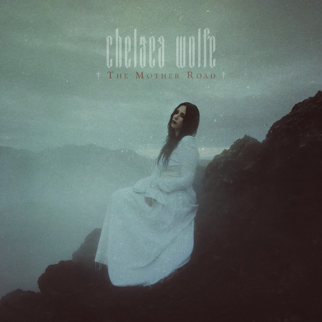 Chelsea Wolfe — The Mother Road cover artwork