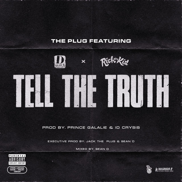The Plug featuring D-Block Europe & Rich The Kid — Tell The Truth cover artwork