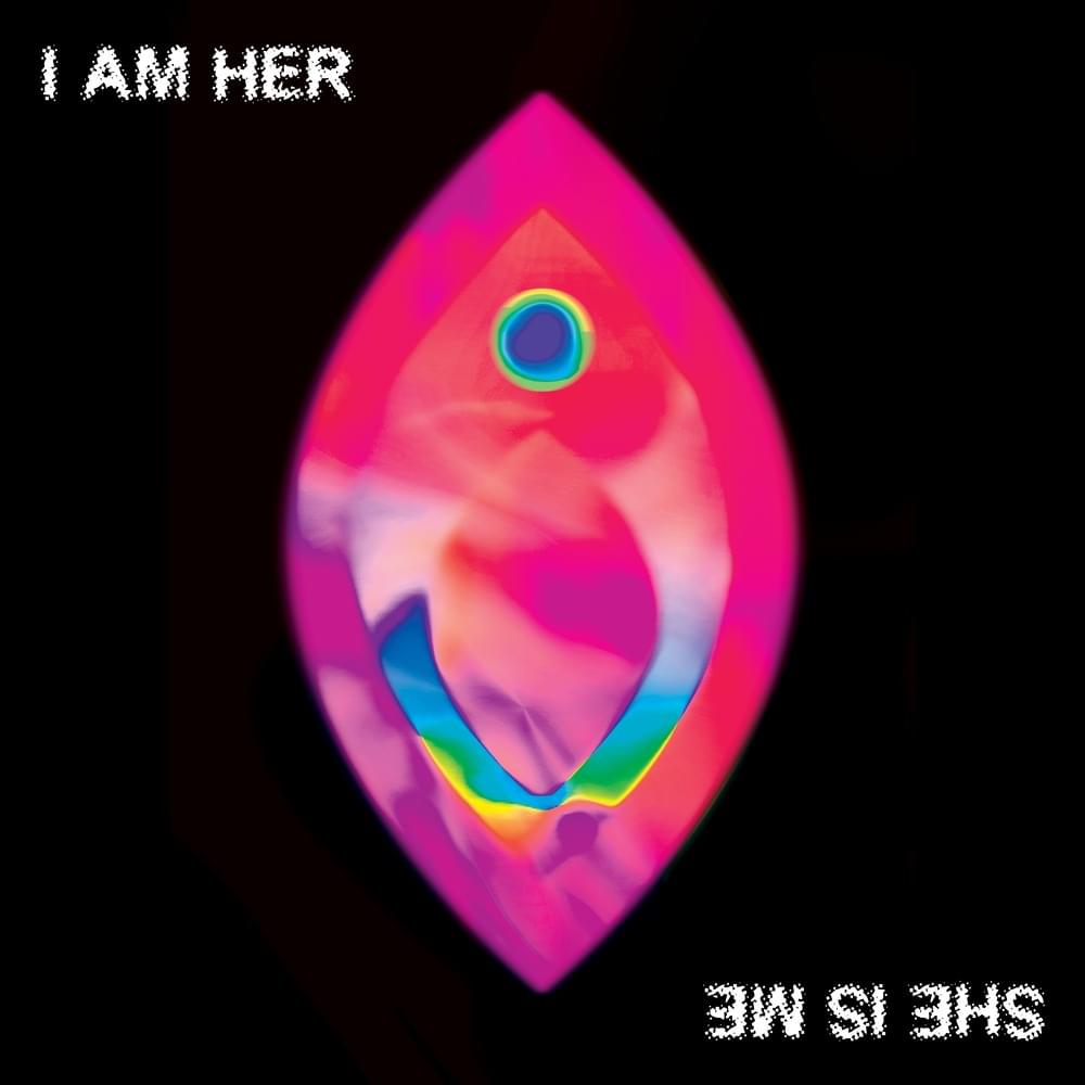 Alaska Thunderfuck featuring Ts Madison — I Am Her (She Is Me) cover artwork