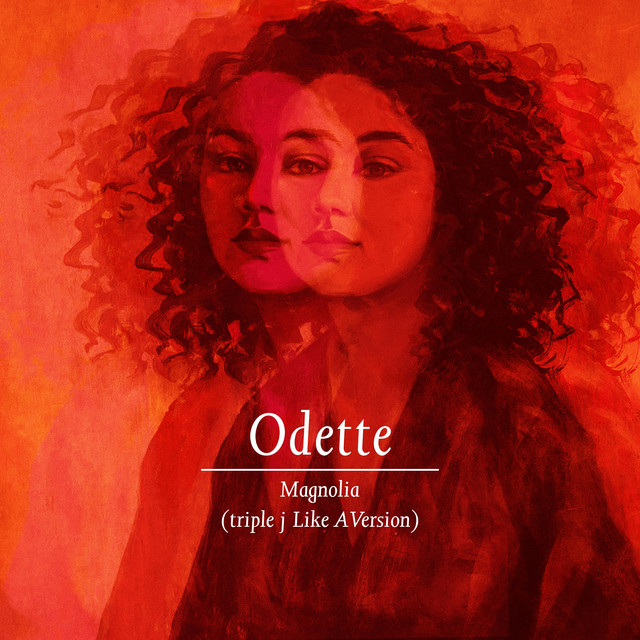 Odette — Magnolia (triple j Like A Version) cover artwork