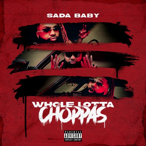 Sada Baby — Whole Lotta Choppas cover artwork