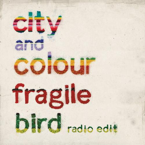 City and Colour — Fragile Bird cover artwork