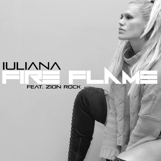 Iuliana featuring Zion Rock — Fire Flame cover artwork