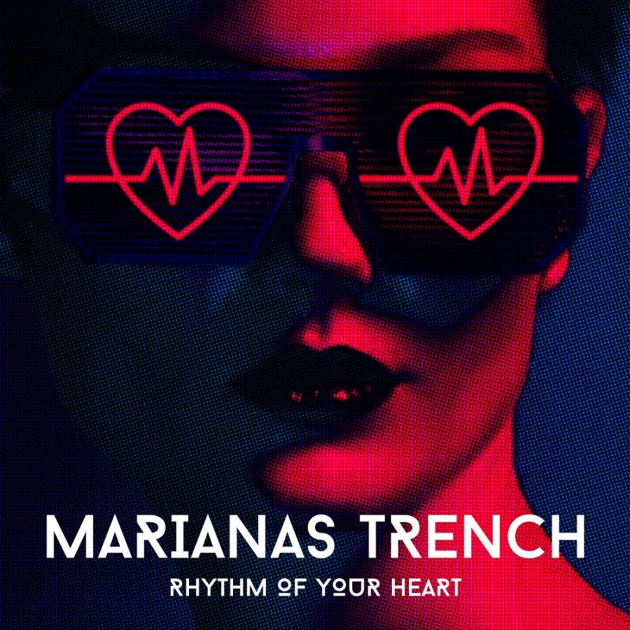 Marianas Trench Rhythm of Your Heart cover artwork