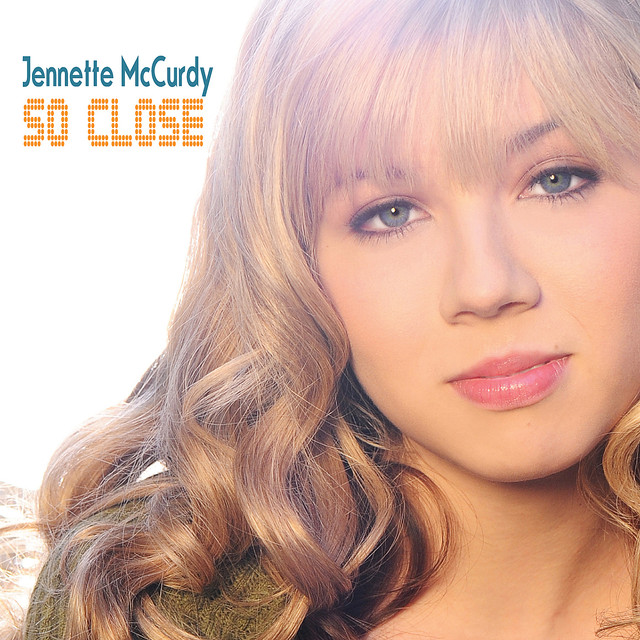 Jennette McCurdy — So Close cover artwork