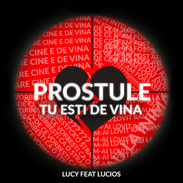 Lucy featuring Lucios — Prostule Tu Esti De Vina (La Inima) cover artwork