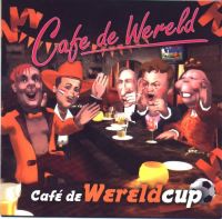 Café de Wereld — Café de Wereldcup cover artwork