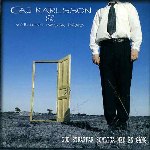 Caj Karlsson — Du får avfärda mig som tokig cover artwork