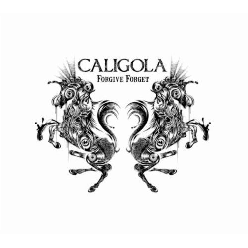Caligola — Forgive Forget cover artwork