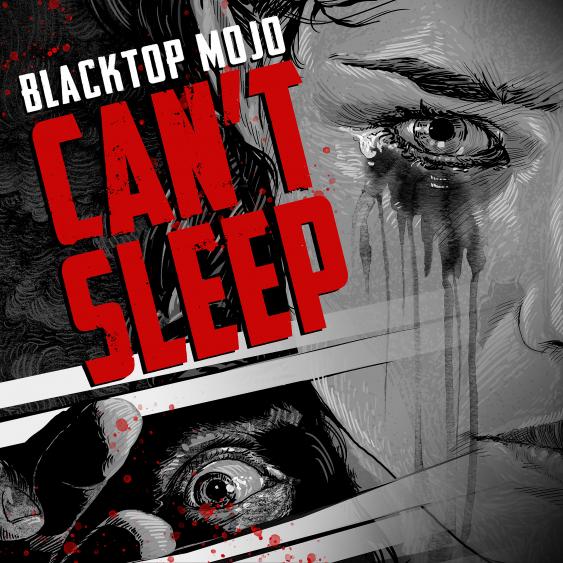 Blacktop Mojo Can&#039;t Sleep cover artwork