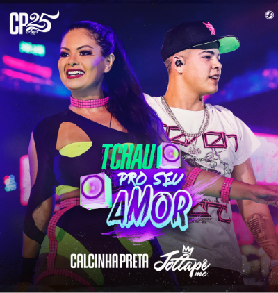Calcinha Preta featuring MC Jottapê — Tchau Pro Seu Amor cover artwork