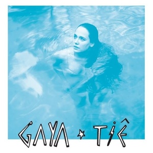 Tiê Gaya cover artwork