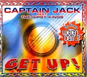 Captain Jack ft. featuring Gipsy Kings Get Up! cover artwork