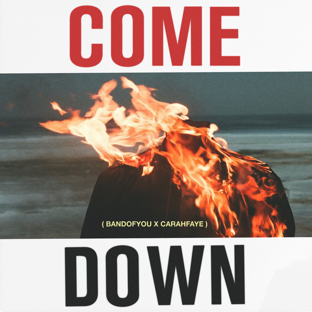 Carah Faye & bandofyou — Come Down cover artwork