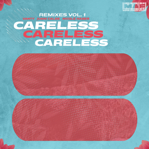 Vanty & Juani Calde featuring Bautista Teves & Nicole Haber — Careless (Remix) cover artwork