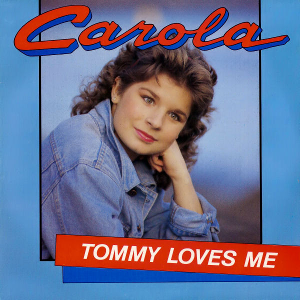 Carola Tommy Loves Me cover artwork
