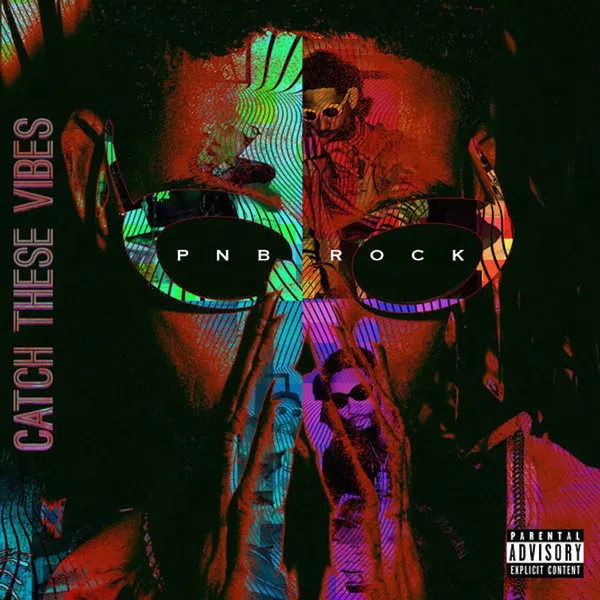 PnB Rock Catch These Vibes cover artwork