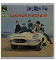 The Dave Clark Five — Catch Us If You Can cover artwork