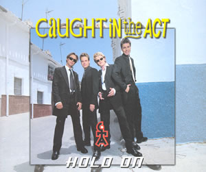 Caught In The Act — Hold On cover artwork
