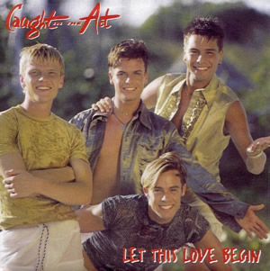 Caught In The Act — Let This Love Begin cover artwork
