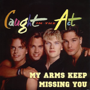 Caught In The Act — My Arms Keep Missing You cover artwork