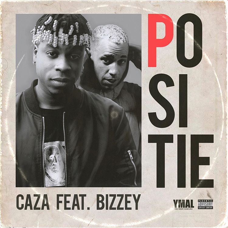Caza ft. featuring Bizzey POSITIE cover artwork