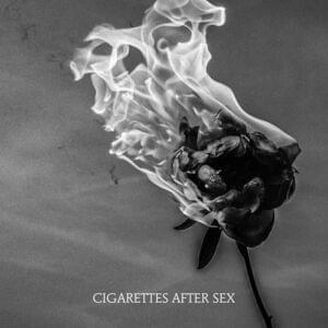 Cigarettes After Sex You&#039;re All I Want cover artwork