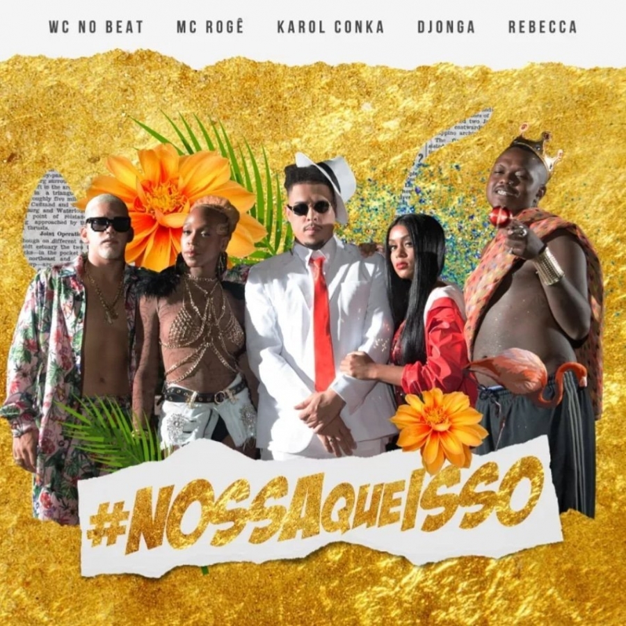 WC No Beat, Karol Conká, & Djonga ft. featuring Rebecca & Mc Rogê Nossa Que Isso cover artwork