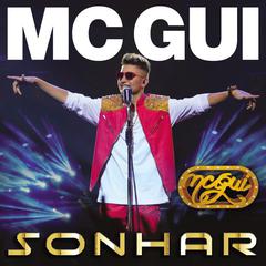 MC Gui — Sonhar cover artwork
