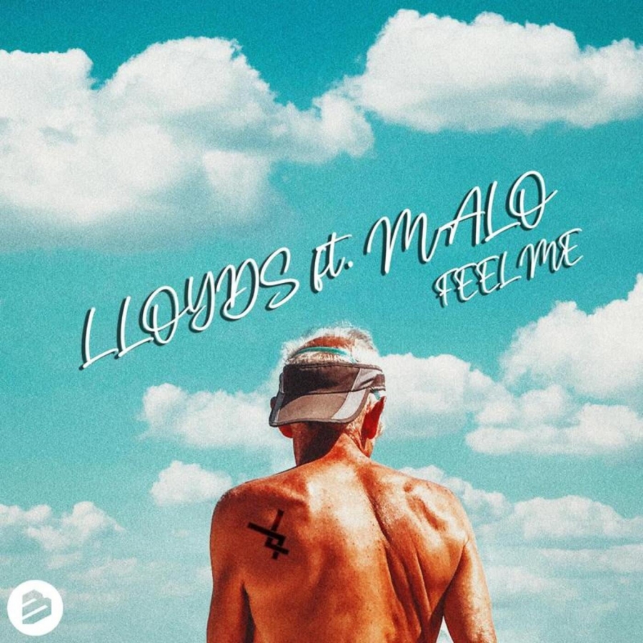 Lloyds featuring Malo — Feel Me cover artwork