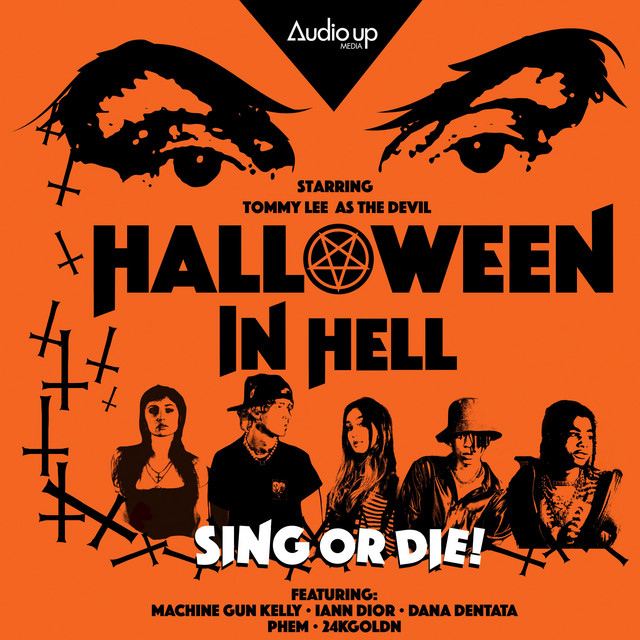 Halloween in Hell Machine Gun Kelly And Audio Up present Original Music from Halloween in Hell cover artwork