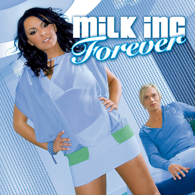 Milk Inc. — Forever cover artwork
