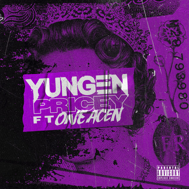 Yungen ft. featuring One Acen Pricey cover artwork