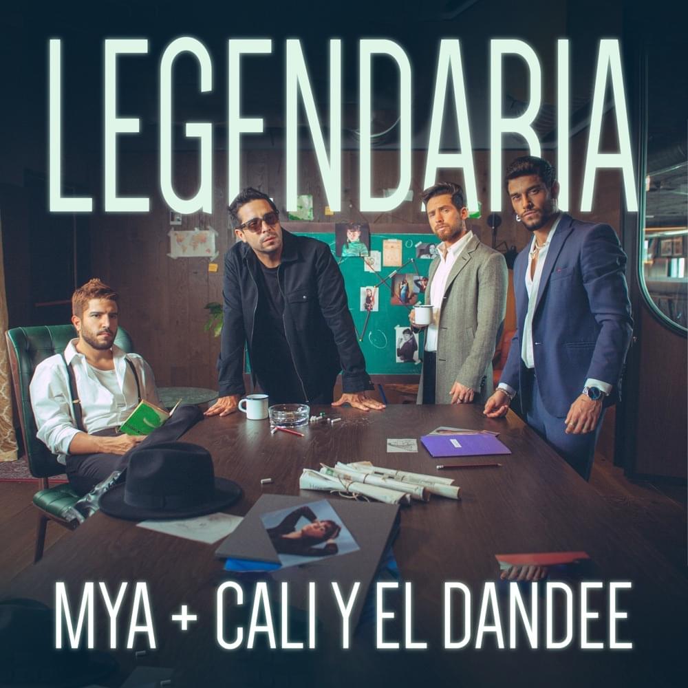 MYA & Cali Y El Dandee — Legendaria cover artwork