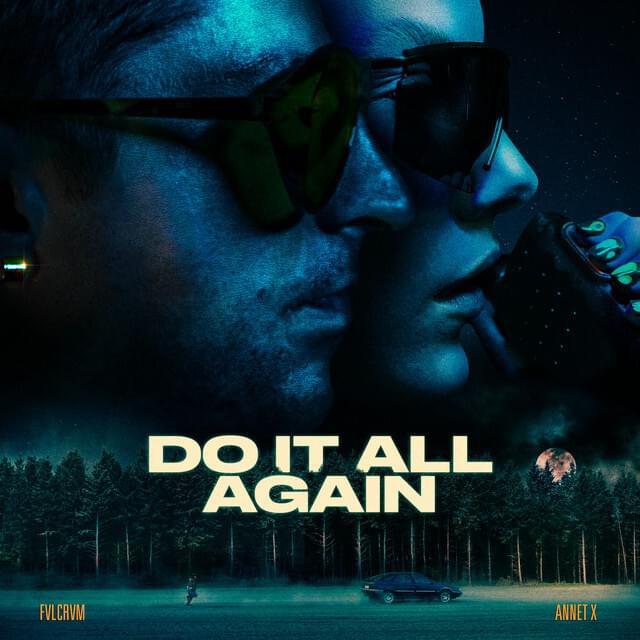 FVLCRVM & Annet X — Do It All Again cover artwork