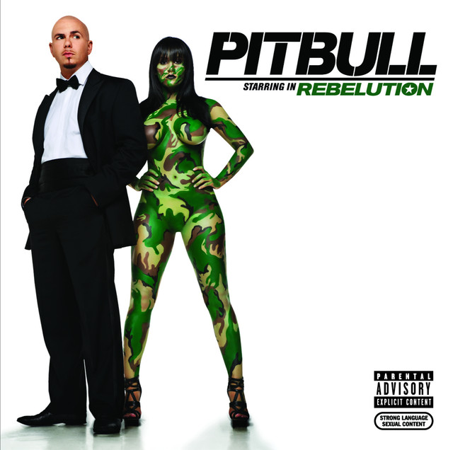 Pitbull — Pitbull Starring In Rebelution cover artwork