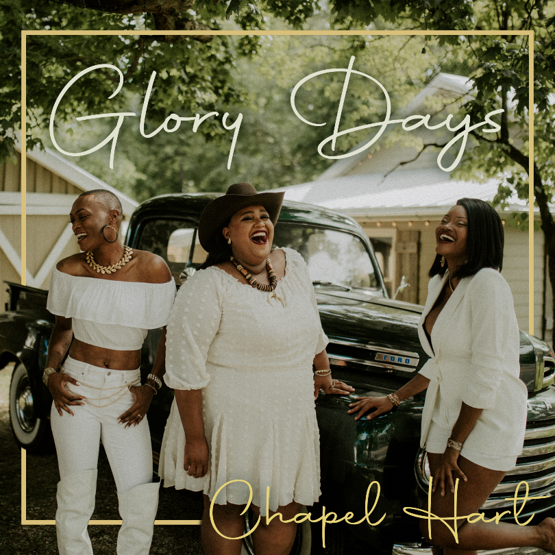 Chapel Hart — Glory Days cover artwork