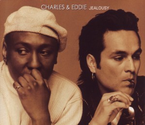 Charles &amp; Eddie — Jealousy cover artwork