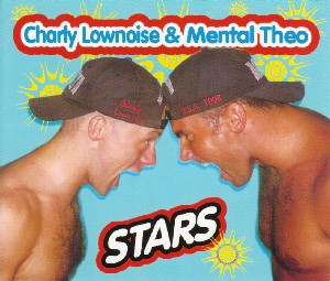 Charly Lownoise & Mental Theo — Stars cover artwork