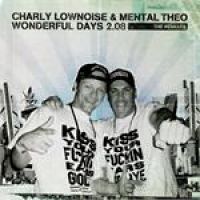 Charly Lownoise & Mental Theo — Wonderful Days 2.08 cover artwork