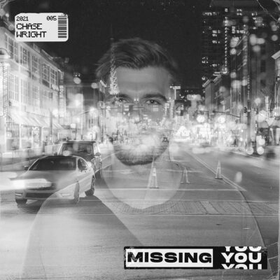 Chase Wright — Missing You cover artwork