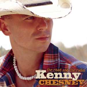 Kenny Chesney The Road and the Radio cover artwork