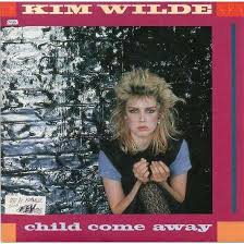 Kim Wilde — Child Come Away cover artwork