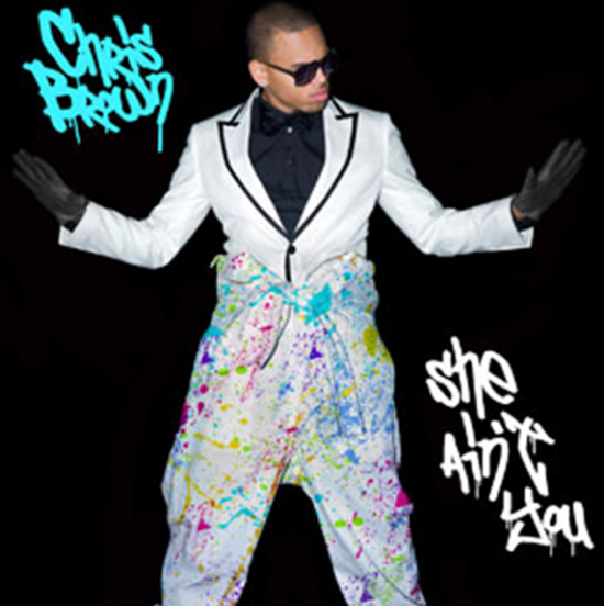 Chris Brown — She Ain&#039;t You cover artwork