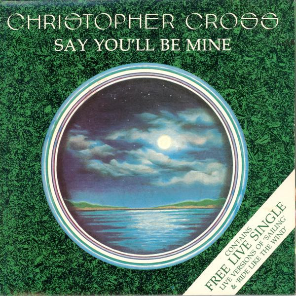Christopher Cross Say You&#039;ll Be Mine cover artwork