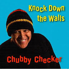 Chubby Checker Knock Down the Walls cover artwork