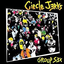 Circle Jerks Group Sex cover artwork