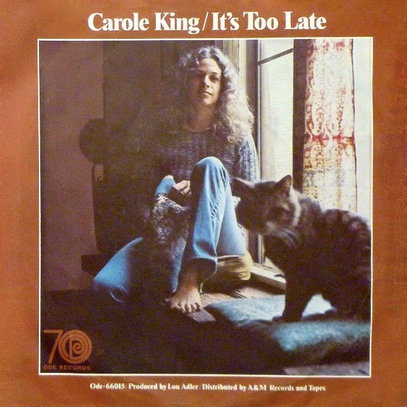 Carole King — It&#039;s Too Late cover artwork